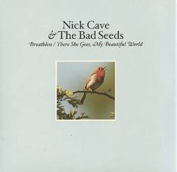 Nick Cave And The Bad Seeds : Breathless